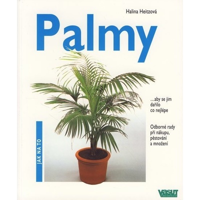 Palmy - Jak na to