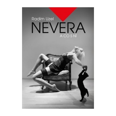Nevěra a co s ní - 2. vyd. Radim Uzel CZ