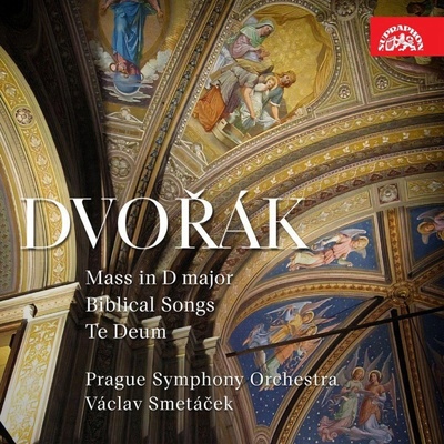 Various • Dvořák: Te Deum, Mše D Dur, Biblické Písně