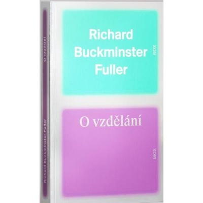 O vzdělání - Richard Buckminster Fuller - Kniha