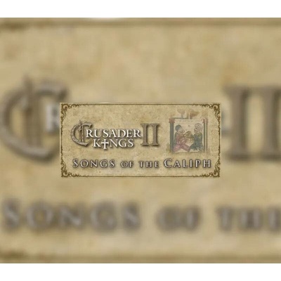 Crusader Kings 2: Songs of the Caliph