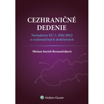 Cezhraničné dedenie - Miriam Imrich Breznoščáková