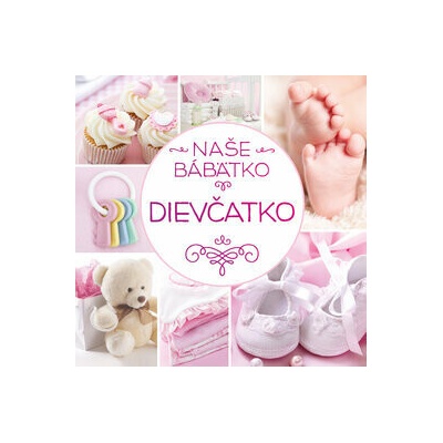 Naše bábätko: Dievčatko