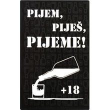 Karty Pijem Piješ Pijeme!