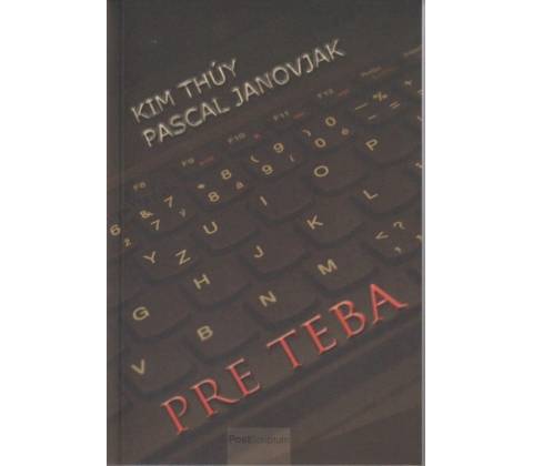 Pre teba - Kim Thúy