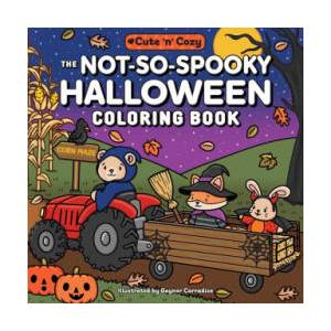 The Not-So-Spooky Halloween Coloring Book | CARRADICE GAYNOR (ISBN: 9781507226827)