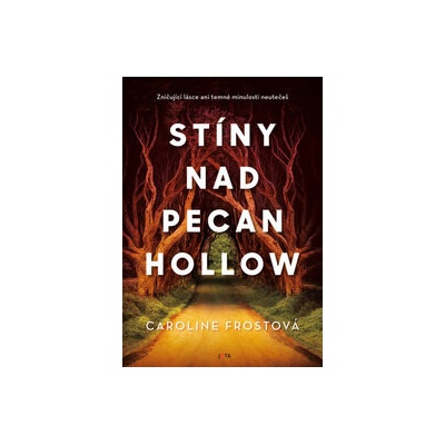 Stíny nad Pecan Hollow