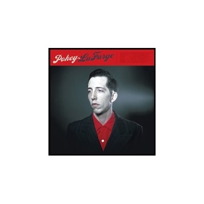 Lafarge Pokey - Pokey Lafarge CD