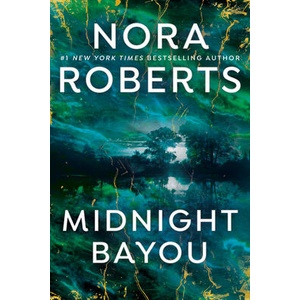 Midnight Bayou | Nora Roberts (ISBN: 9780593198803)