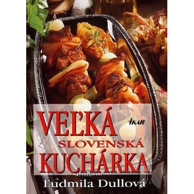 Veľká slovenská kuchárka