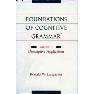 Foundations of Cognitive Grammar | Ronald W. Langacker (ISBN: 9780804738521)