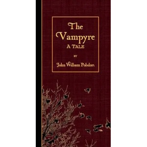 The Vampyre: A Tale | John William Polidori (2016)