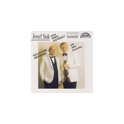 Josef Suk, Václav Hybš se svým orchestrem – Suk Plays Maria, Yesterday And Other Favourities MP3