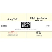 Georg Trakl - Radek Malý, Georg Trakl