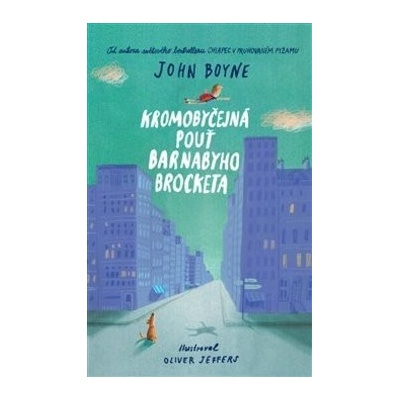 Kromobyčejná pouť Barnabyho Brocketa - Boyne John