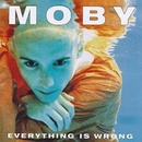 Moby - Everything Is Wrong LP