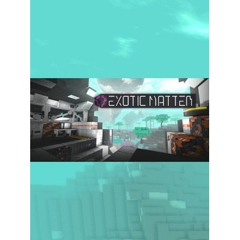 Exotic Matter