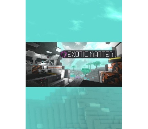 Exotic Matter