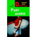 Padlí andělé