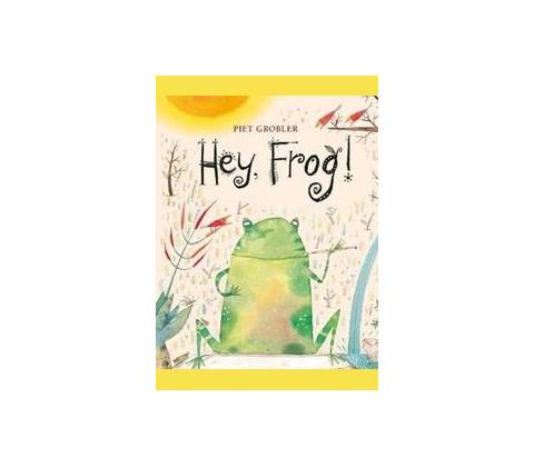 Hey, Frog! Piet Grobler