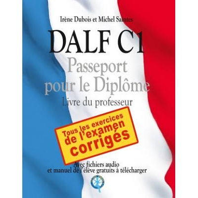 DALF C1 - Passeport pour le diplome