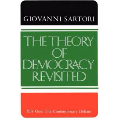 Theory of Democracy Revisited - Part One | Giovanni Sartori
