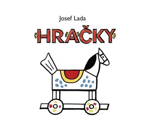Hračky - Jozef Lada
