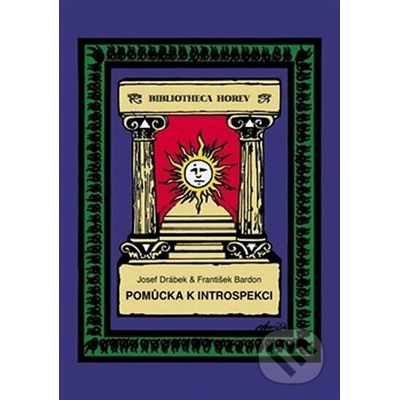 Pomůcka k introspekci - František Bardon, Josef Drábek