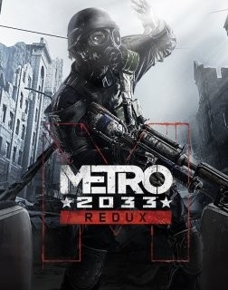 Metro 2033 Redux