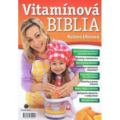 Vítamínová biblia - Ružena Uherová