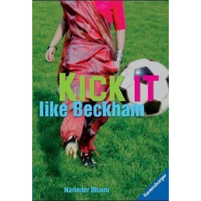 Kick it like Beckham Dhami NarinderPaperback