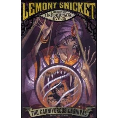 Series Of Unfortunate Events 9: Carnivorous Carnival - L. Snicket