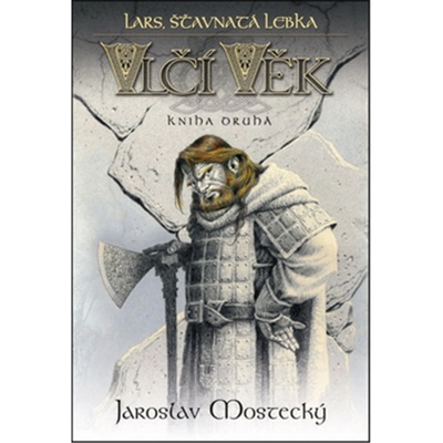 Lars, Štavnatá lebka. Vlčí věk 2 - Jaroslav Mostecký - Epocha