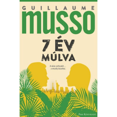 7 év múlva - A válás szétszakít...a veszély összehoz