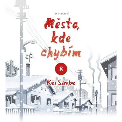 Město, kde chybím 8 - Kei Sanbe