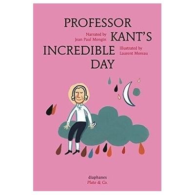 Professor Kants Incredible Day