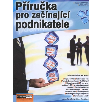 Příručka pro začínající podnikatele - Josef Zemánek, Jiří Lacina
