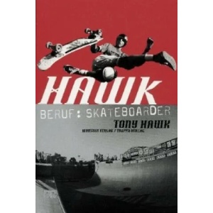 Hawk: Beruf: Skateboarder (cc - carbon copy books, Bd. 10) | Tony Hawk (2001)