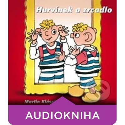 S + H : Hurvínek a zrcadlo ....