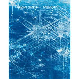 Kiki Smith: Memory | Kiki Smith, Nadja Argyropoulou, Maggie Wright (ISBN: 9786185039370)
