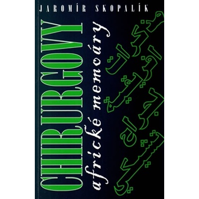 Chirurgovy africké memoáry