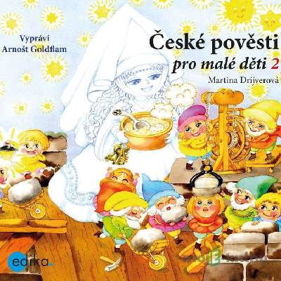 České pověsti pro malé děti 2 - Martina Drijverová