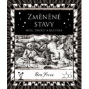 Knihy Změněné stavy - Mysl, drogy a kultura - Ben Sessa