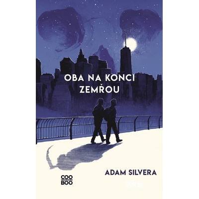 Oba na konci zemřou - Adam Silvera