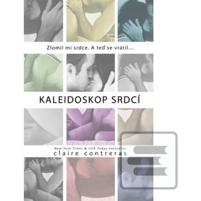 Kaleidoskop srdcí - Claire Contreras