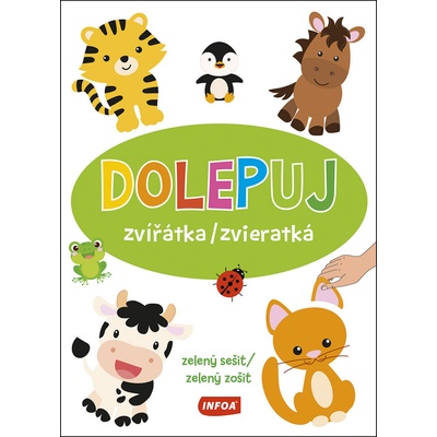 Dolepuj zvířátka - zvieratká - zelený sešit - zelený zošit - kolektiv autorů
