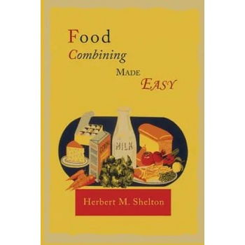 Food Combining Made Easy