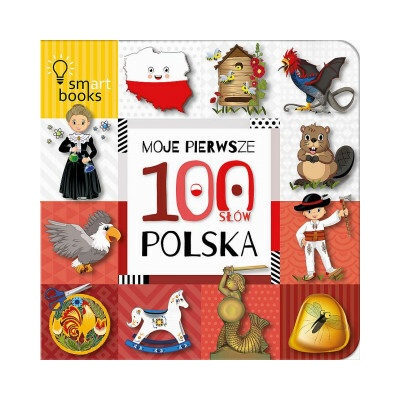 Moje Pierwsze 100 Słów. Polska