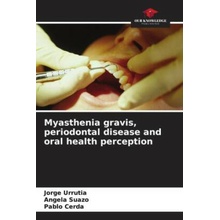 Myasthenia gravis, periodontal disease and oral health perception