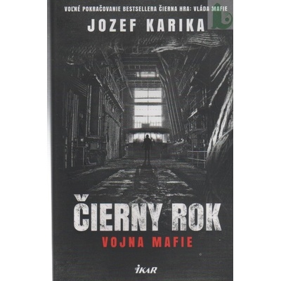 Čierny rok - Vojna mafie - Jozef Karika